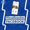 Comprar Visualizações Facebook